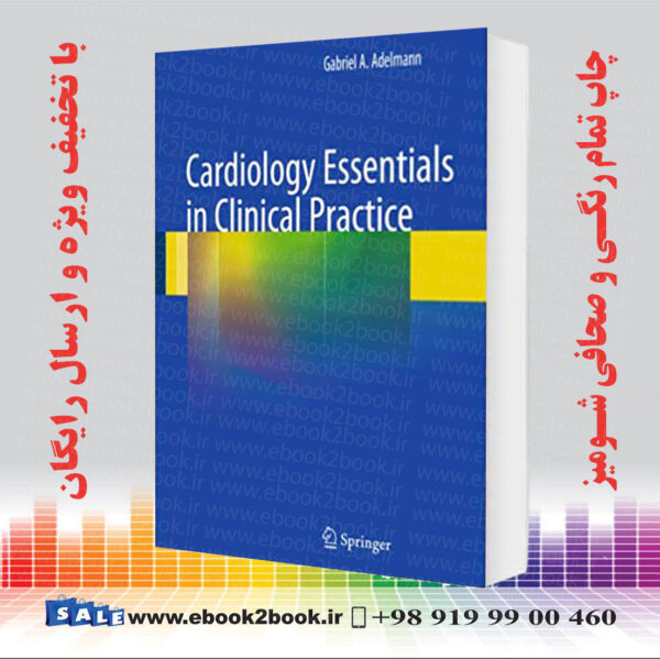 کتاب Cardiology Essentials In Clinical Practice