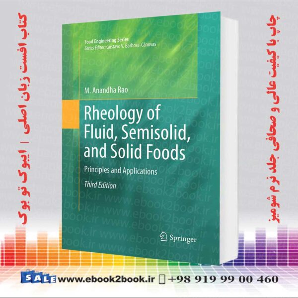 کتاب Rheology Of Fluid, Semisolid, And Solid Foods, 3Rd Edition