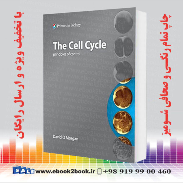 کتاب The Cell Cycle: Principles Of Control