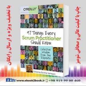کتاب 97 Things Every Scrum Practitioner Should Know