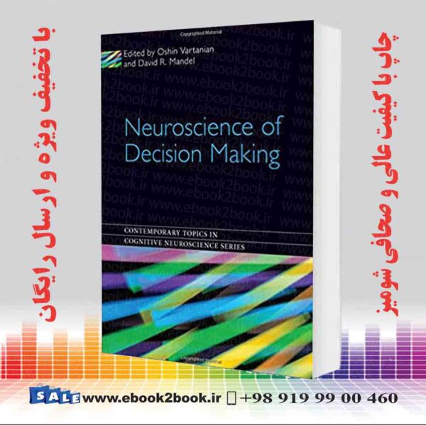 خرید کتاب Neuroscience Of Decision Making