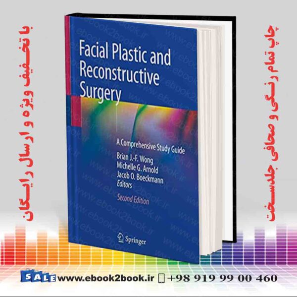 کتاب Facial Plastic And Reconstructive Surgery, 2Nd Edition