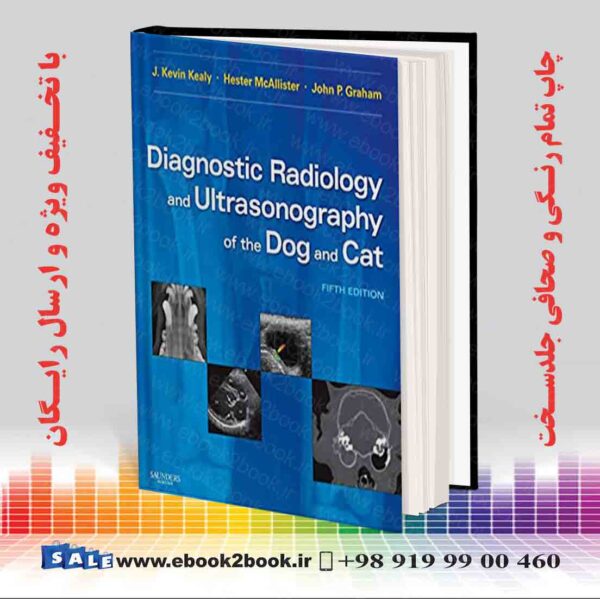 کتاب Diagnostic Radiology And Ultrasonography Of The Dog And Cat, 5Th Edition