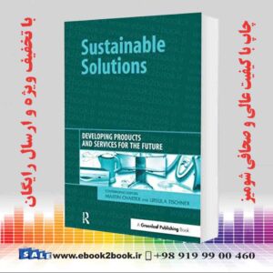 خرید کتاب Sustainable Solutions: Developing Products and Services for the Future