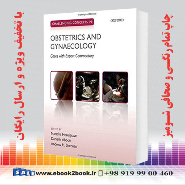 کتاب Challenging Concepts In Obstetrics And Gynaecology