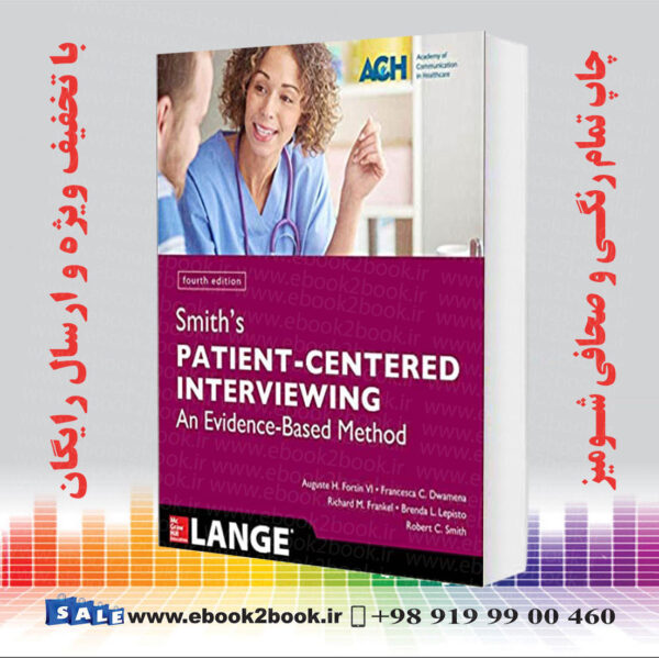کتاب Smith'S Patient Centered Interviewing, 4Th Edition