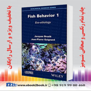 خرید کتاب Fish Behavior 1: Eco-ethology