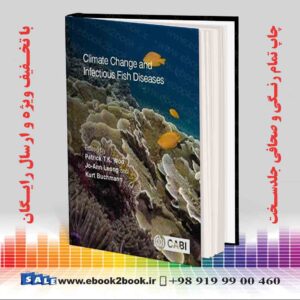 کتاب Climate Change and Infectious Fish Diseases