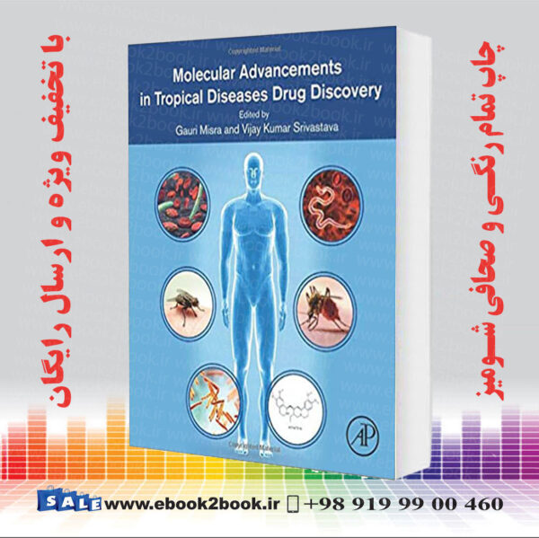 کتاب Molecular Advancements In Tropical Diseases Drug Discovery