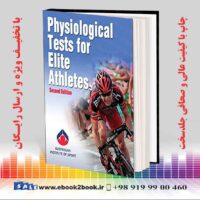 خرید کتاب Physiological Tests for Elite Athletes, Second Edition