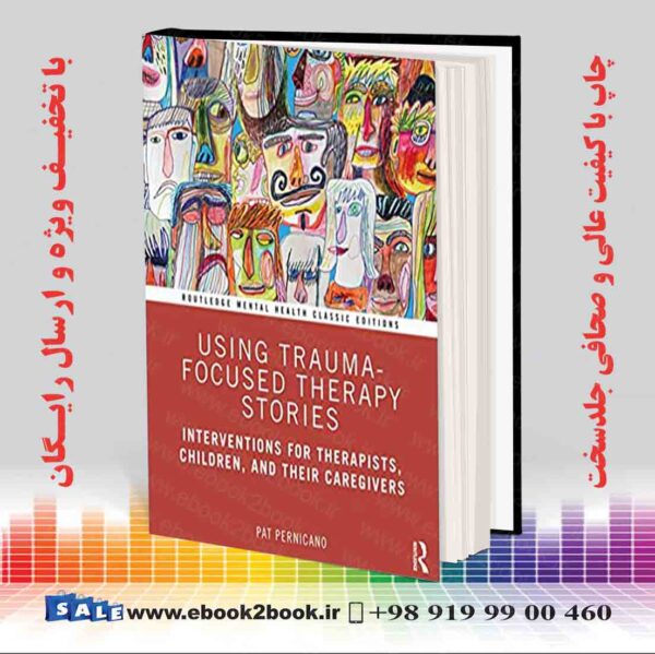 خرید کتاب Using Trauma-Focused Therapy Stories