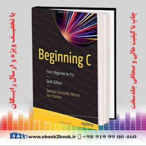 کتاب Beginning C : From Beginner to Pro