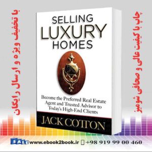 خرید کتاب Selling Luxury Homes