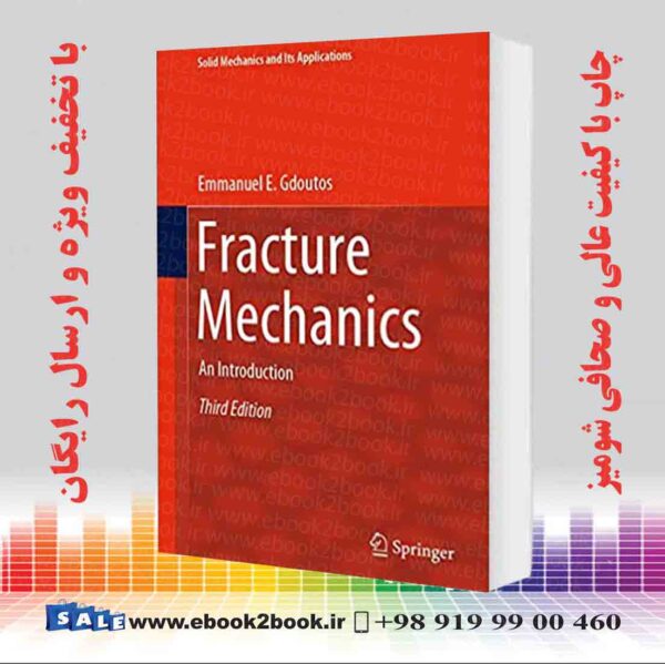 کتاب Fracture Mechanics, 3Rd Edition