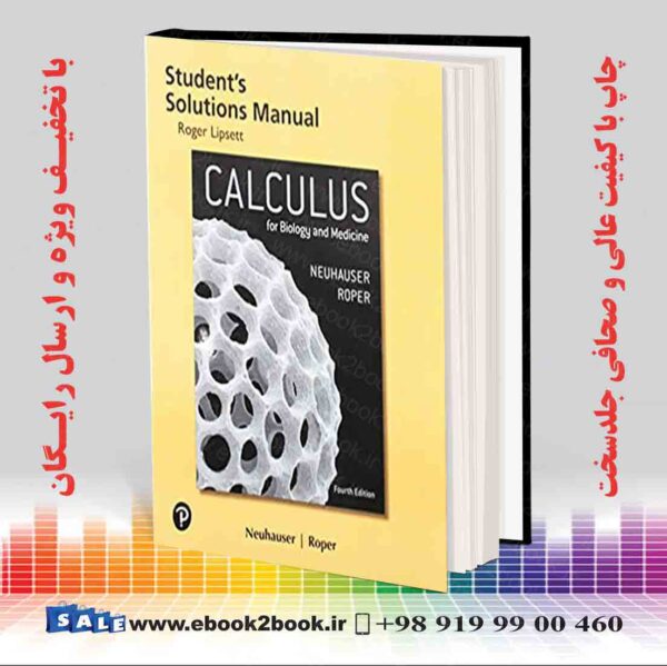 کتاب Student Solutions Manual For Calculus For Biology And Medicine 4Th Edition