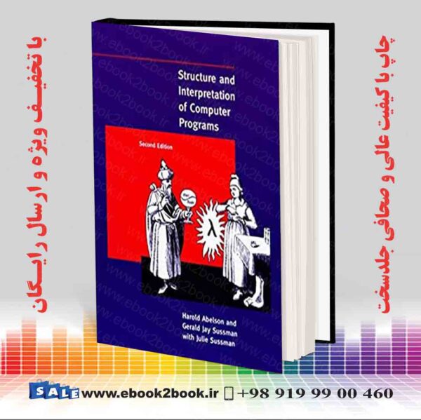 خرید کتاب Structure And Interpretation Of Computer Programs, 2Nd Edition