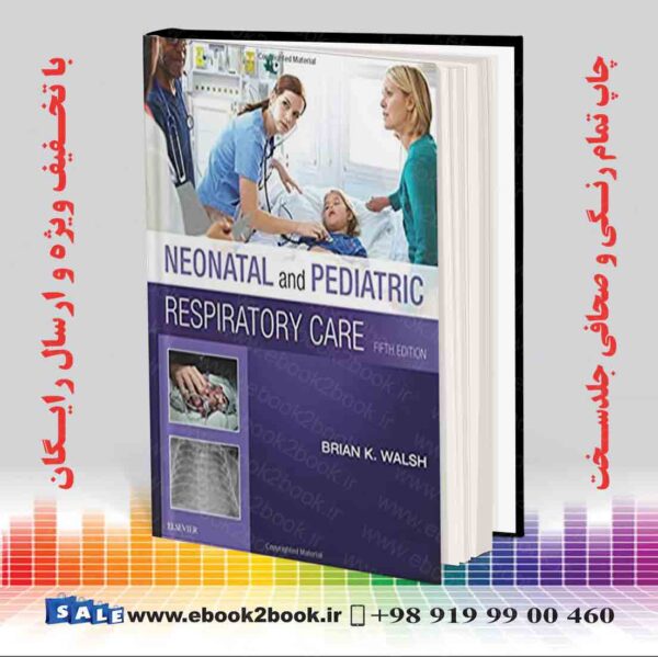 کتاب Neonatal And Pediatric Respiratory Care, 5Th Edition