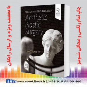 خرید کتاب Trends and Techniques in Aesthetic Plastic Surgery