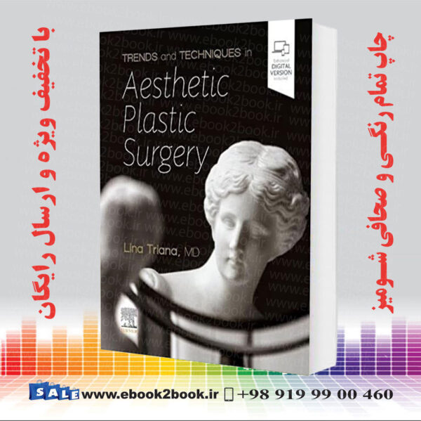 کتاب Trends And Techniques In Aesthetic Plastic Surgery