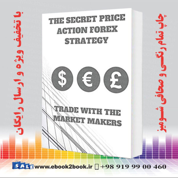 خرید کتاب The Secret Price Action Forex Strategy