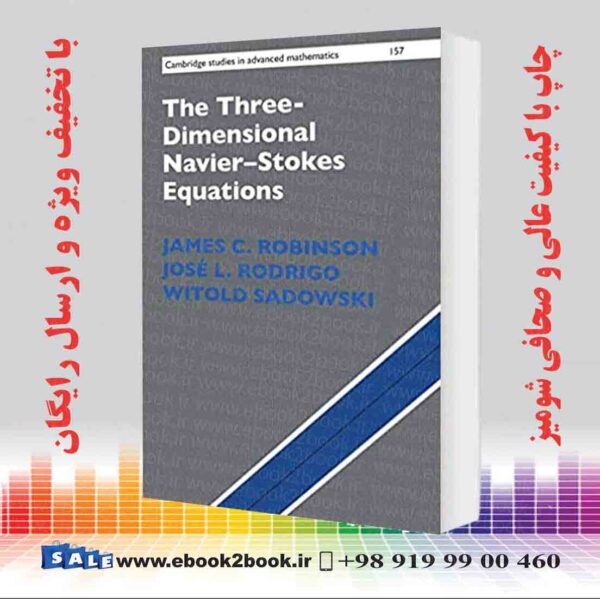 کتاب The Three-Dimensional Navier–Stokes Equations