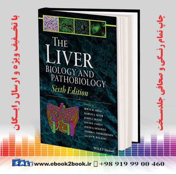 کتاب The Liver: Biology And Pathobiology, 6Th Edition