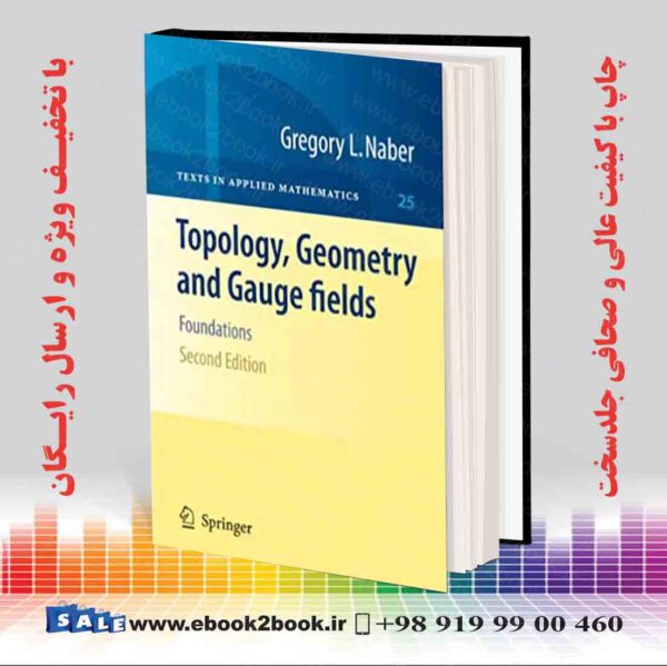 کتاب Topology Geometry And Gauge Fields