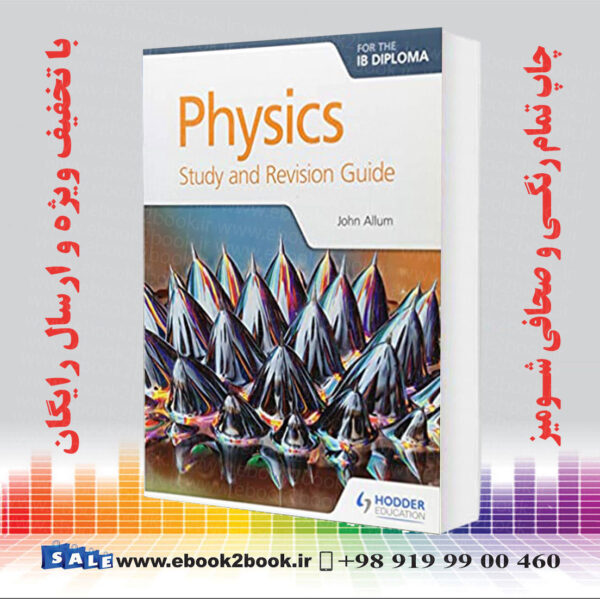 خرید کتاب Physics For The Ib Diploma Study And Revision Guide