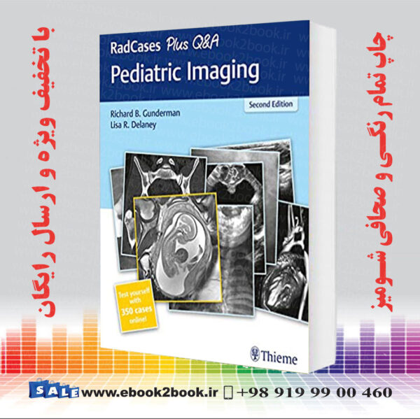 کتاب Radcases Plus Q&Amp;A Pediatric Imaging, 2Nd Edition