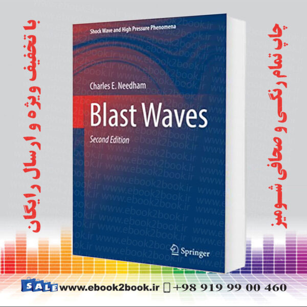 کتاب Blast Waves (Shock Wave And High Pressure Phenomena) 2Nd Edition