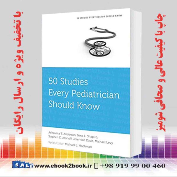 کتاب 50 Studies Every Pediatrician Should Know