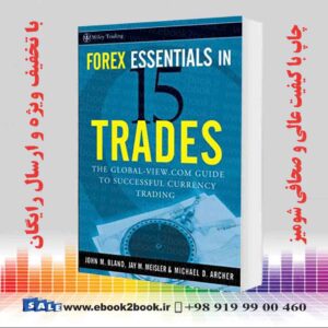 خرید کتاب Forex Essentials in 15 Trades