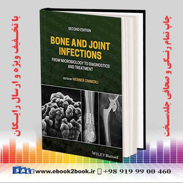 کتاب Bone And Joint Infections, 2Nd Edition