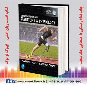 کتاب مبانی آناتومی و فیزیولوژی مارتینی ویرایش دوازدهم