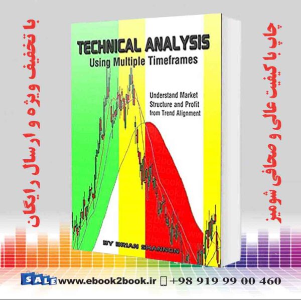 خرید کتاب Technical Analysis Using Multiple Timeframes