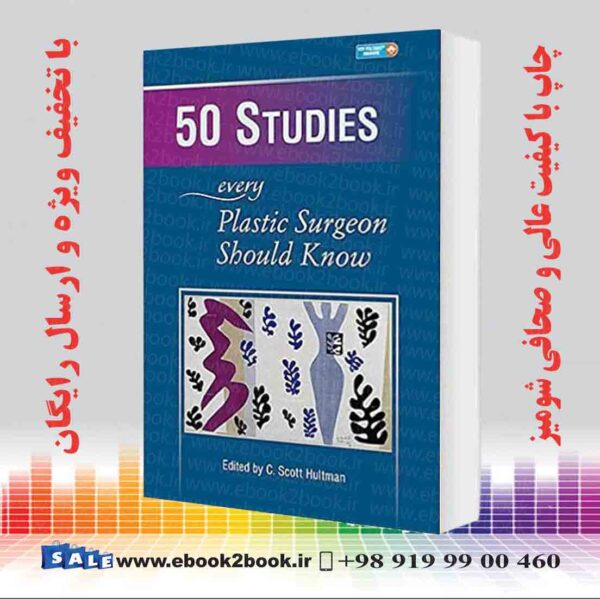 کتاب 50 Studies Every Plastic Surgeon Should Know