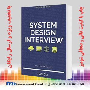 خرید کتاب System Design Interview – An insider's guide, Second Edition
