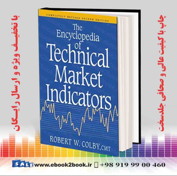 خرید کتاب The Encyclopedia Of Technical Market Indicators, 2Nd Edition