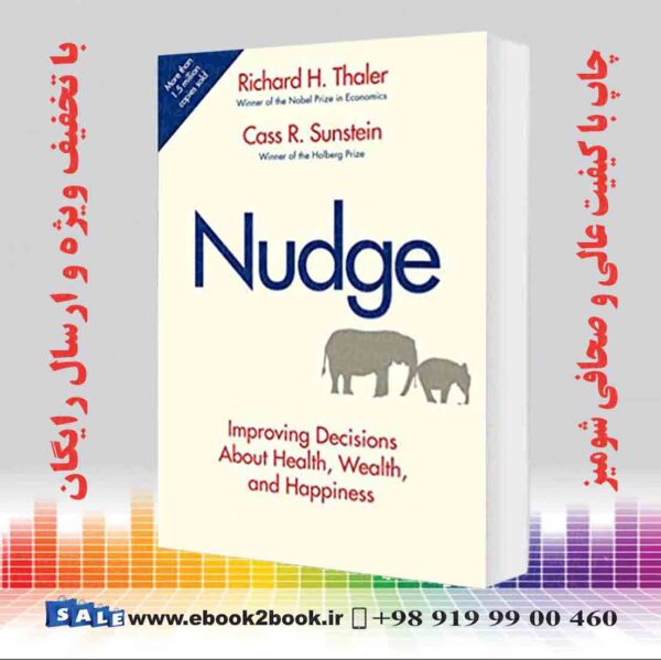 خرید کتاب Nudge Improving Decisions About Health, Wealth, And Happiness