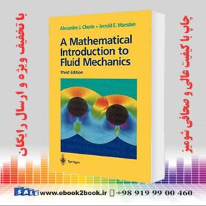 کتاب A Mathematical Introduction to Fluid Mechanics