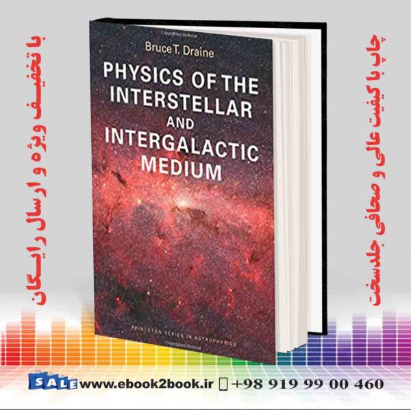 کتاب Physics Of The Interstellar And Intergalactic Medium