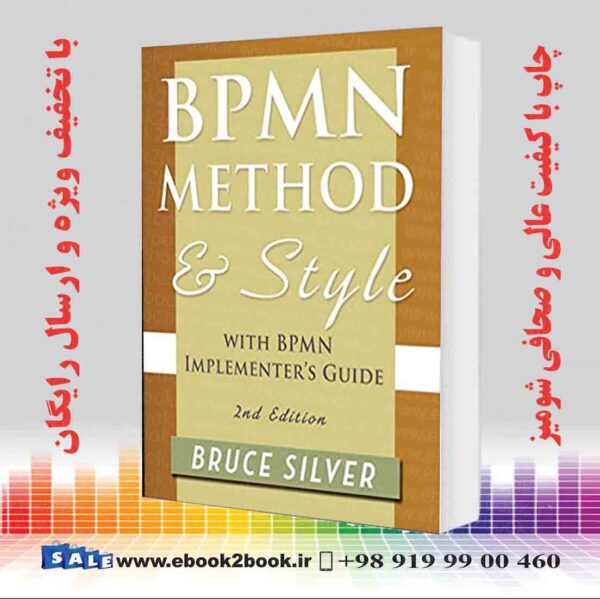 خرید کتاب Bpmn Method And Style, 2Nd Edition