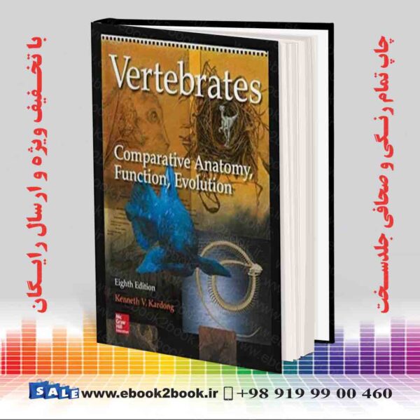 کتاب Vertebrates: Comparative Anatomy Function Evolution 8Th Edition