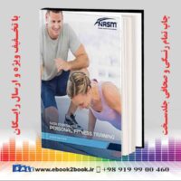 خرید کتاب NASM Essentials of Personal Fitness Training, 6th Edition