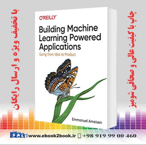 کتاب Building Machine Learning Powered Applications