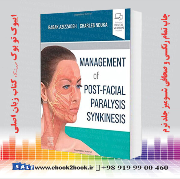 کتاب Management Of Post-Facial Paralysis Synkinesis