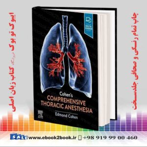خرید کتاب Cohen’s Comprehensive Thoracic Anesthesia