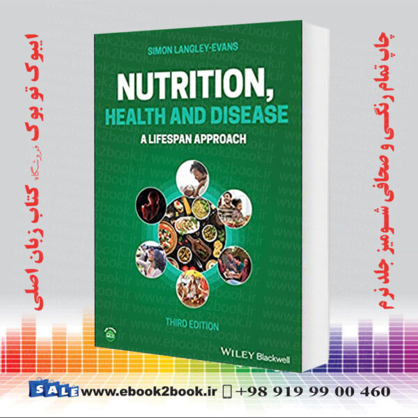 کتاب Nutrition Health And Disease 3Rd Edition