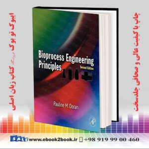 خرید کتاب Bioprocess Engineering Principles, 2nd Edition