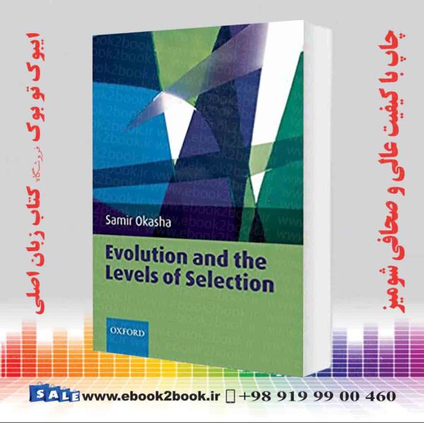 کتاب Evolution And The Levels Of Selection